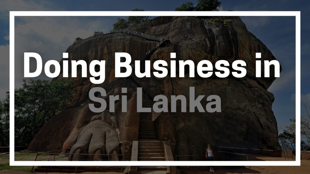 Sigiriya rock fortress in Sri Lanka with text overlay ‘Doing Business in Sri Lanka’ – symbolizing investment and company registration opportunities
