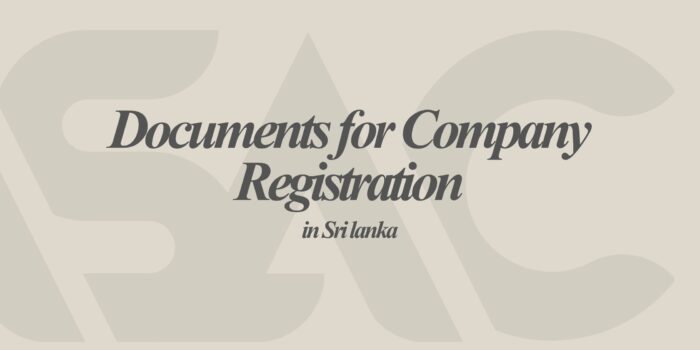 Documents for Company Registration Sri Lanka: 2026 Checklist
