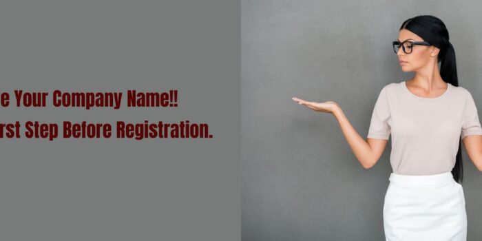 Reserve-Your-Company-Name-Your-First-Step-Before-Registration company name
