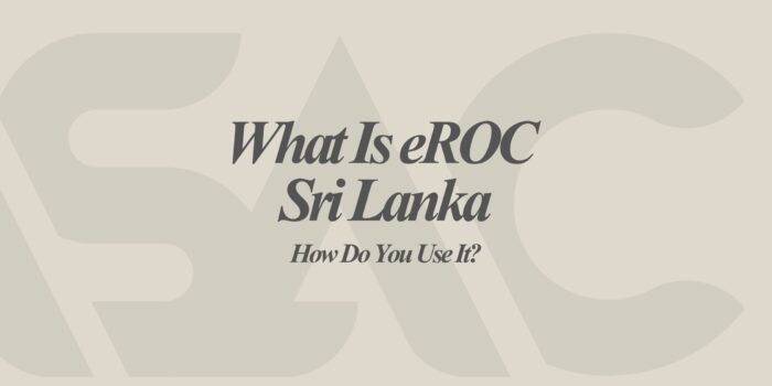 eROC Sri Lanka is the official online company registration portal. This guide explains what it is, how it works, and exactly how to use it step by step.